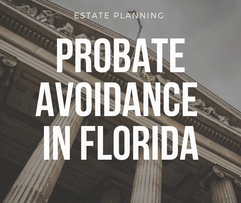 Probate Avoidance in Florida