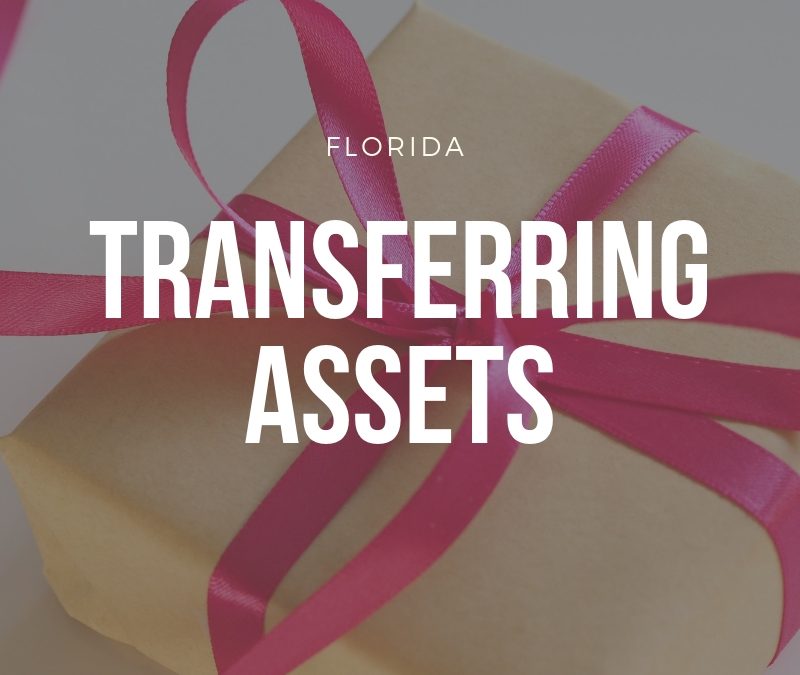 Florida Estate Planning - Transferring Assets